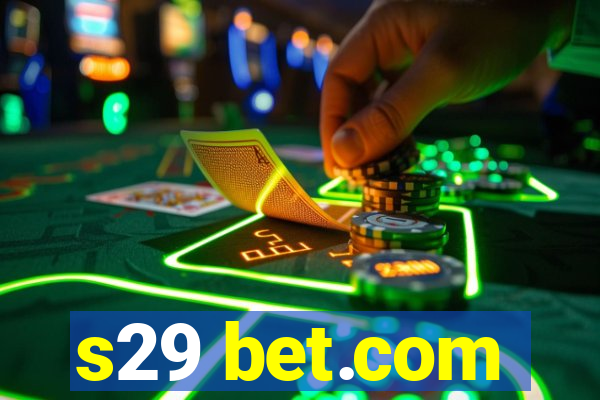 s29 bet.com